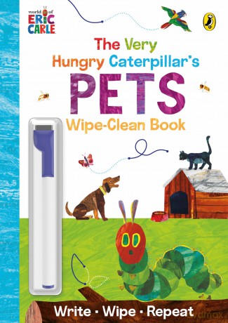 The Very Hungry Caterpillar's Pets: Wipe-Clean Board Book - Eric Carle [KSIĄŻKA]