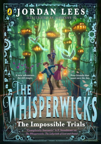 The Whisperwicks: The Impossible Trials: 2 (The Whisperwicks, 2) - Jordan Lees [KSIĄŻKA]