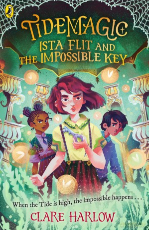 Tidemagic: Ista Flit and the Impossible Key: 2 (Tidemagic, 2) - Clare Harlow [KSIĄŻKA]