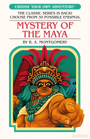 Mystery of the Maya (Choose Your Own Adventure) - R.A. Montgomery [KSIĄŻKA]