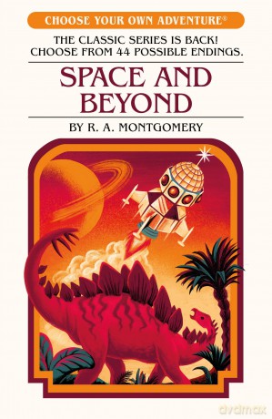Space and Beyond (Choose Your Own Adventure) - R.A. Montgomery [KSIĄŻKA]