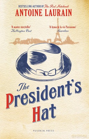 The President's Hat - Antoine Laurain [KSIĄŻKA]