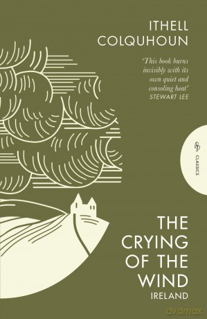The Crying of the Wind: Ireland (Pushkin Press Classics) - Ithell Colquhoun [KSIĄŻKA]