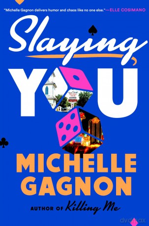 Slaying You: 2 (An Amber Jamison Novel) - Michelle Gagnon [KSIĄŻKA]