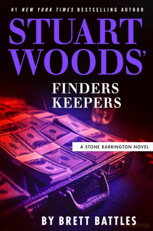 Stuart Woods' Finders Keepers: 66 (A Stone Barrington Novel) - Brett Battles [KSIĄŻKA]
