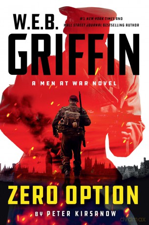 W.E.B. Griffin Zero Option: 9 (Men at War) - Peter Kirsanow [KSIĄŻKA]