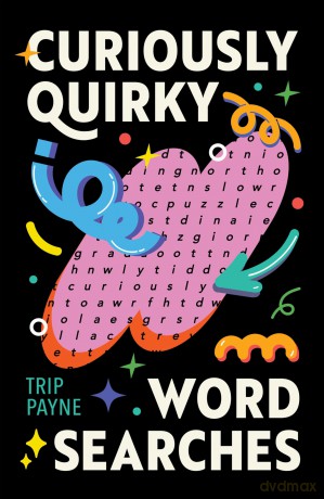 Curiously Quirky Word Searches - Trip Payne [KSIĄŻKA]