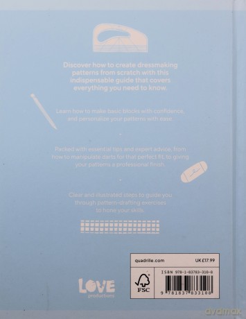 The Great British Sewing Bee: Pattern Drafting: A Beginner's Guide to Creating Dressmaking Patterns From Scratch - The Great British Sewing Bee [KSIĄŻKA]