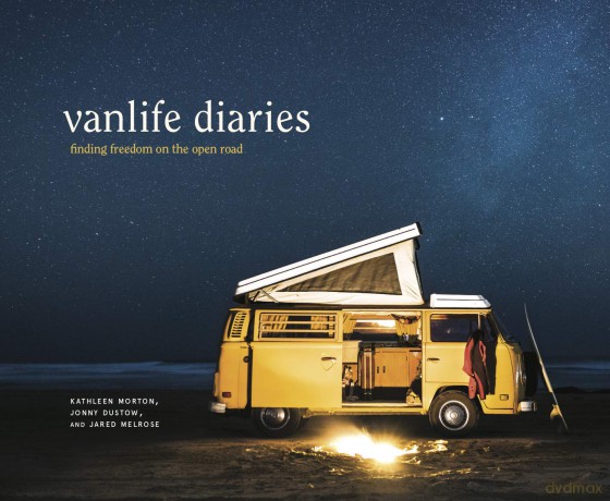 Vanlife Diaries: Finding Freedom on the Open Road - Kathleen Morton [KSIĄŻKA]