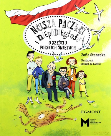 Nasza paczka i niepodległość [KSIĄŻKA]