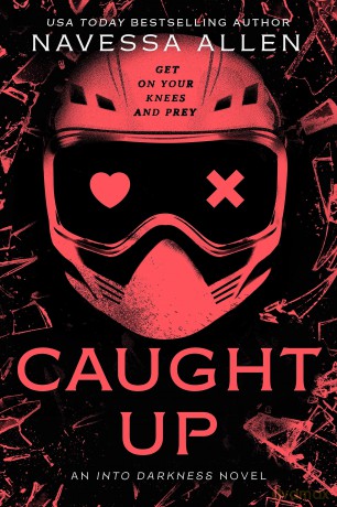 Caught Up: the brand new sizzling dark romance from the author of TikTok sensation Lights Out (Into Darkness) - Navessa Allen [KSIĄŻKA]