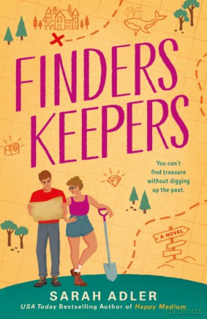 Finders Keepers: the sexy and sweet second-chance, friends-to-lovers romance - Sarah Adler [KSIĄŻKA]