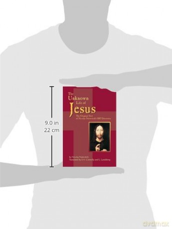 Unknown Life of Jesus: The Original Text of Nicolas Notovich's 1887 Discovery - Nicolas Notovitch [KSIĄŻKA]