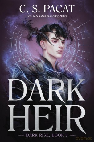 Dark Heir: 2 (Dark Rise, 2) - C. S. Pacat [KSIĄŻKA]