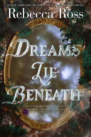 Dreams Lie Beneath - Rebecca Ross [KSIĄŻKA]