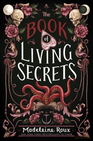 The Book of Living Secrets - Madeleine Roux [KSIĄŻKA]