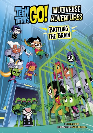 Battling the Brain (Teen Titans Go! Multiverse Adventures) - Steve Korté [KSIĄŻKA]