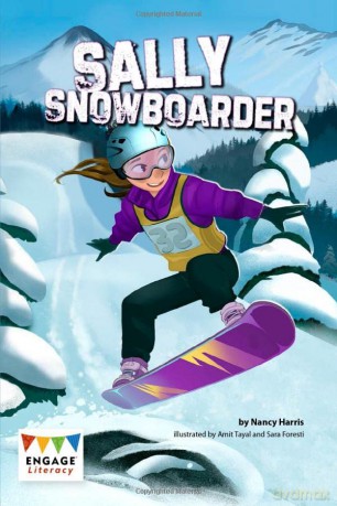 Engage Literacy Dark Blue: Sally Snowboarder - Nancy Harris [KSIĄŻKA]