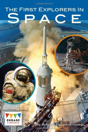 Engage Literacy Lime: The First Explorers in Space - Rebecca Langston-George [KSIĄŻKA]