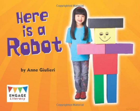 Here is a Robot (Engage Literacy Pink) (Engage Literacy: Engage Literacy Pink) - Anne Giulieri [KSIĄŻKA]