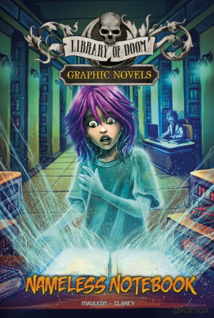 Nameless Notebook: A Graphic Novel (Library of Doom Graphic Novels) - Daniel Mauleón [KSIĄŻKA]