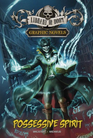 Possessive Spirit: A Graphic Novel (Library of Doom Graphic Novels) - Steve Brezenoff [KSIĄŻKA]