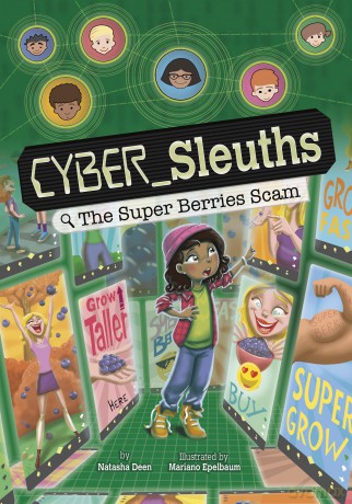 The Super Berries Scam (Cyber Sleuths) - Natasha Deen [KSIĄŻKA]