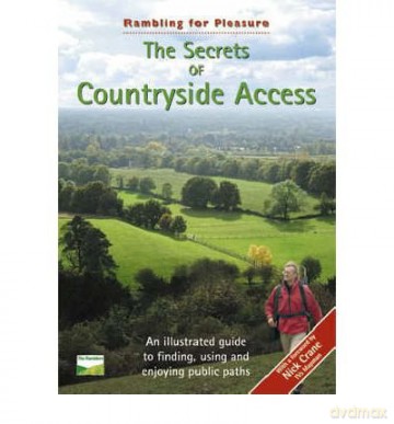 The Secrets of Countryside Access: An Illustrated Guide to Finding, Using and Enjoying Public Paths (Rambling for Pleasure S.) - Dave Ramm [KSIĄŻKA]