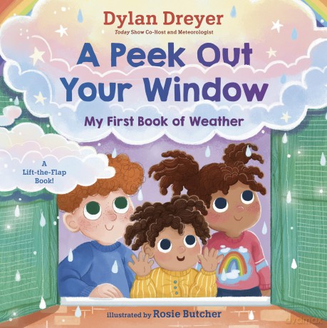 A Peek Out Your Window: My First Book of Weather: A Lift-the-Flap Book - Dylan Dreyer [KSIĄŻKA]