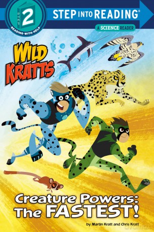 Creature Powers: The Fastest! (Wild Kratts) (Step Into Reading) - Martin Kratt [KSIĄŻKA]