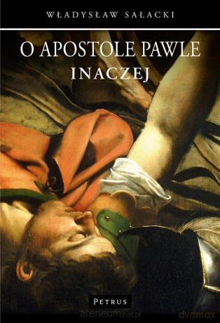 O Apostole Pawle inaczej [KSIĄŻKA]