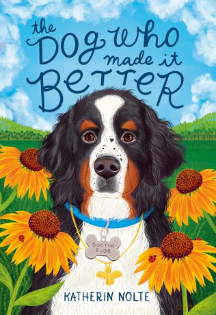 The Dog Who Made It Better - Katherin Nolte [KSIĄŻKA]