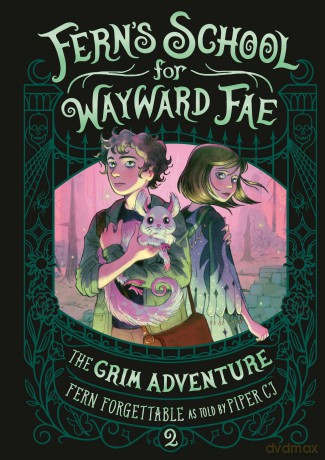 The Grim Adventure (Fern's School for Wayward Fae) - Fern Forgettable [KSIĄŻKA]