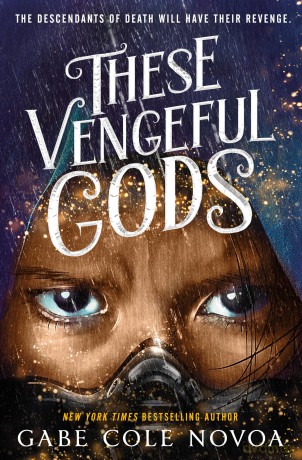 These Vengeful Gods - Gabe Cole Novoa [KSIĄŻKA]