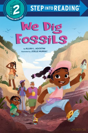 We Dig Fossils (Step Into Reading) - Alliah L. Agostini [KSIĄŻKA]