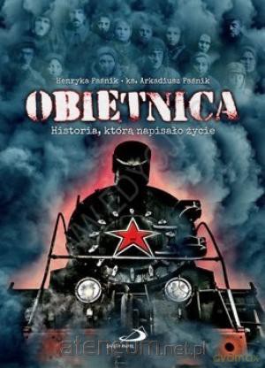 Obietnica. Historia, którą napisało życie [KSIĄŻKA]