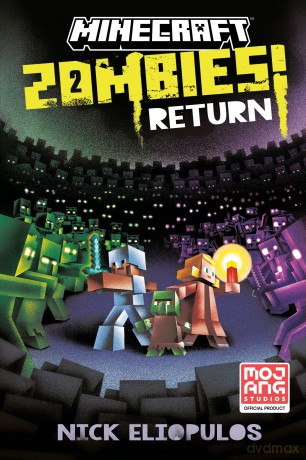 Minecraft: Zombies Return!: An Official Minecraft Novel - Nick Eliopulos [KSIĄŻKA]