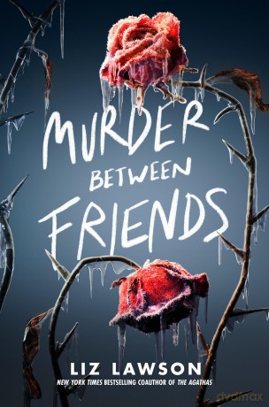 Murder Between Friends - Liz Lawson [KSIĄŻKA]