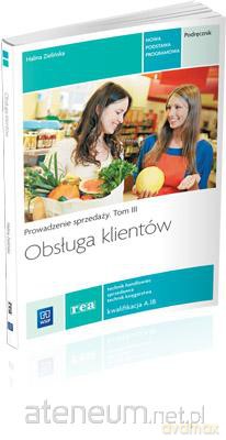 Obsługa klientów Podr. Prow. sprzedaży T.3 REA [KSIĄŻKA]