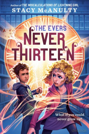Never Thirteen (Evers) - Stacy McAnulty [KSIĄŻKA]