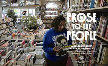 Prose to the People: A Celebration of Black Bookstores - Katie Mitchell [KSIĄŻKA]