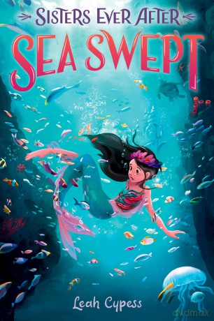 Sea Swept (Sisters Ever After) - Leah Cypess [KSIĄŻKA]