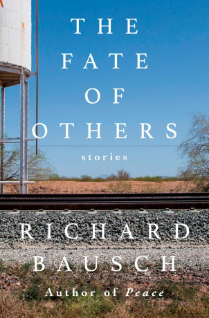 The Fate of Others: Stories - Richard Bausch [KSIĄŻKA]