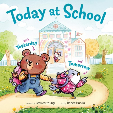 Today at School: With Yesterday and Tomorrow - Jessica Young [KSIĄŻKA]