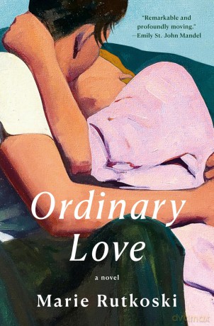 Ordinary Love: A Novel - marie rutkoski [KSIĄŻKA]