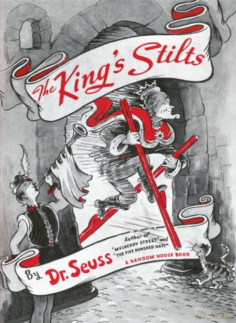 The King's Stilts (Classic Seuss) - Dr. Seuss [KSIĄŻKA]