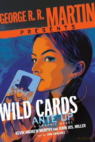 George R. R. Martin Presents Ante Up: A Wild Cards Graphic Novel: A Graphic Novel - Kevin Andrew Murphy [KSIĄŻKA]