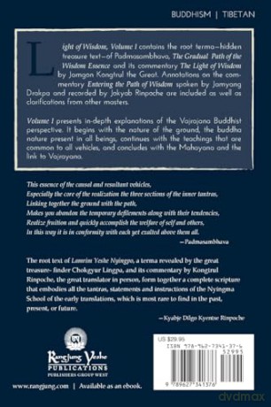 Light of Wisdom, Volume I: A Collection of Padmasambhava's Advice to the Dakini Yeshe Togyal and Other Close Disciples: 01 - Padmasambhava [KSIĄŻKA]