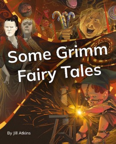 Some Grimm Fairy Tales: Phonics Phase 5 (Reading Stars Achieve Phonics) [KSIĄŻKA]