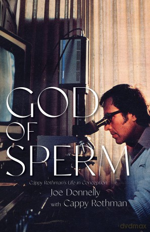 God of Sperm: Cappy Rothman's Life in Conception - Joe Donnelly [KSIĄŻKA]